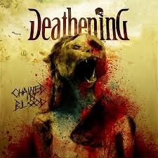 Deathening - Chained in blood