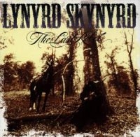 LYNYRD SKYNYRD - THE LAST REBEL