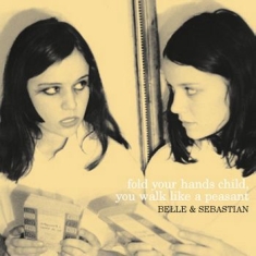 Belle & Sebastian - Fold Your Hands Child You Walk Like