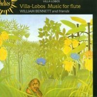 Villa Lobos Heitor - Music For Flute ryhmässä CD / Klassiskt @ Bengans Skivbutik AB (591837)