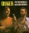 Rendall Don & Ian Carr - Change Is ryhmässä CD / Pop @ Bengans Skivbutik AB (591860)