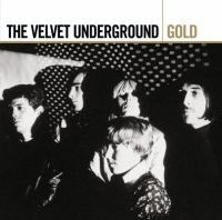 Velvet Underground - Gold ryhmässä CD / Best Of,Pop-Rock @ Bengans Skivbutik AB (592922)