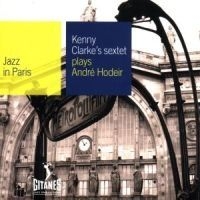 Clarke Kenny - Plays Andre Hodeir ryhmässä CD / Jazz/Blues @ Bengans Skivbutik AB (594674)