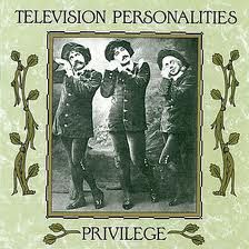 Television Personalities - Privilege ryhmässä CD @ Bengans Skivbutik AB (595902)