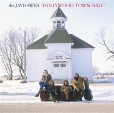 Jayhawks - Hollywood Town Hall