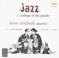 Brubeck Dave - Jazz At The College Of The Pacific ryhmässä CD / Jazz/Blues @ Bengans Skivbutik AB (602304)