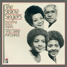 Staple Singers Featuring Mavis Stap - This Time Around