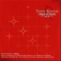 Cirque Du Soleil - Tapis Rouge