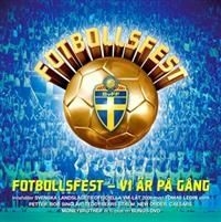 Various Artists - Fotbollsfest - Vi Är På Gång ryhmässä CD / Rock @ Bengans Skivbutik AB (611976)