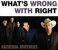 Hacienda Brothers - What's Wrong With Right ryhmässä CD / Pop @ Bengans Skivbutik AB (612840)