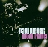 Paul Weller - Catch-Flame