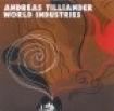 Tilliander Andreas - World Industries ryhmässä CD / Pop @ Bengans Skivbutik AB (614107)