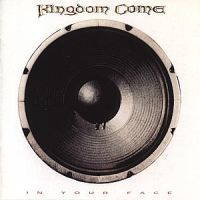 Kingdom Come - In Your Face ryhmässä CD / Hårdrock/ Heavy metal @ Bengans Skivbutik AB (615701)