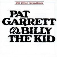 Dylan Bob - Pat Garrett&Billy The Kid ryhmässä CD / Pop-Rock,Övrigt @ Bengans Skivbutik AB (617660)