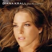 Diana Krall - From This Moment On ryhmässä CD / Jazz/Blues @ Bengans Skivbutik AB (619071)