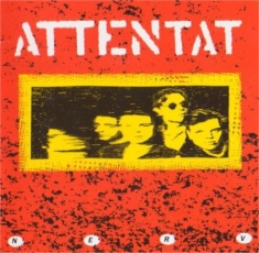 Attentat - Nerv