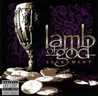 Lamb of God - Sacrament