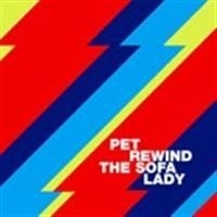 Pet - Rewqind The Sofa Lady ryhmässä ME SUOSITTELEMME / Joululahjavinkki: CD @ Bengans Skivbutik AB (625984)