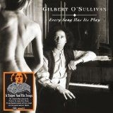 Gilbert O'Sullivan - Every Song Has Its Play