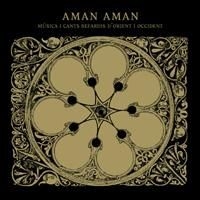 Aman Aman - Musica I Cants Sefardis D'orient I