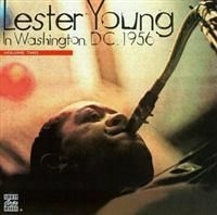 Lester Young - Washington Dc 1956 Vol 2 ryhmässä CD / Jazz/Blues @ Bengans Skivbutik AB (632522)