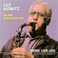 Konitz Lee & Broadbent Alan - More Live-Lee ryhmässä CD / Jazz/Blues @ Bengans Skivbutik AB (632556)