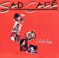 Sad Cafe - Anthology ryhmässä CD / Pop @ Bengans Skivbutik AB (632629)