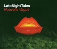 Nouvelle Vague - Late Night Tales