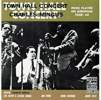 Mingus Charles - Town Hall Concert ryhmässä CD / Jazz/Blues @ Bengans Skivbutik AB (632946)