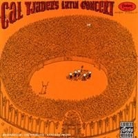 Tjader Cal - Latin Concert ryhmässä CD / Jazz/Blues @ Bengans Skivbutik AB (634051)