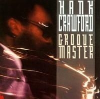 Crawford Hank - Groove Master ryhmässä CD / Jazz/Blues @ Bengans Skivbutik AB (634077)