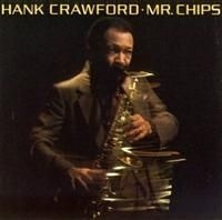 Crawford Hank - Mr Chips ryhmässä CD / Jazz/Blues @ Bengans Skivbutik AB (634080)