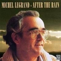 Legrand Michel - After The Rain ryhmässä CD / Jazz/Blues @ Bengans Skivbutik AB (634119)