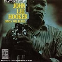 Hooker John Lee - That's My Story