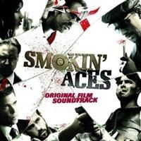 Soundtrack - Smokin' Aces