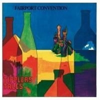 Fairport Convention - Tipplers Tales ryhmässä CD / Pop @ Bengans Skivbutik AB (636162)