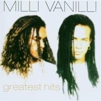 Milli Vanilli - Greatest Hits