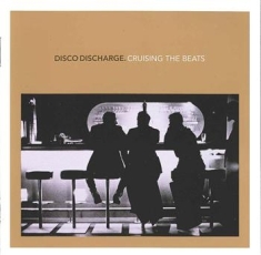 Various Artists - Disco Discharge - Cruising The Beat