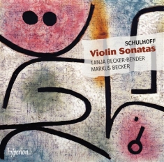 Schulhoff - Violin Sonatas