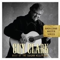 Clark Guy - Best Of The Sugar Hill Years ryhmässä CD @ Bengans Skivbutik AB (640874)