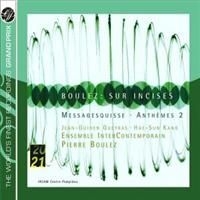 Boulez - Sur Incises, Messagesquisse Mfl ryhmässä CD / Klassiskt @ Bengans Skivbutik AB (641350)