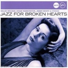 Various Artists - Jazz For Broken Hearts