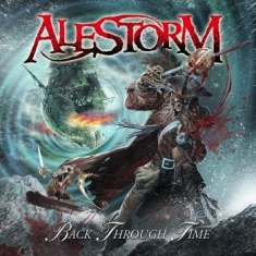 Alestorm - Back Through Time