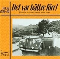 Various Artists - Det Var Bättre Förr Vol 2 A 1936-40 ryhmässä CD / Dansband/ Schlager @ Bengans Skivbutik AB (651075)