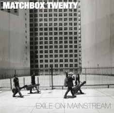 Matchbox Twenty - Exile On Mainstream