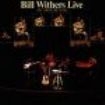 Withers Bill - Live At Carnegie Hall