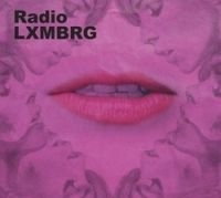 Radio Lxmbrg - Radio Lxmbrg ryhmässä ME SUOSITTELEMME / Joululahjavinkki: CD @ Bengans Skivbutik AB (652628)