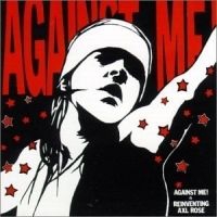 Against Me! - Reinventing Axl Rose ryhmässä CD / Rock @ Bengans Skivbutik AB (652724)