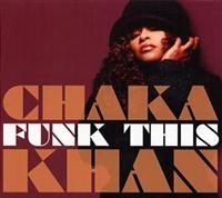 Chaka Khan - Funk This