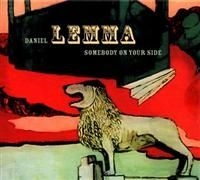 Daniel Lemma - Somebody On Your Side ryhmässä CD / Pop-Rock,Svensk Musik @ Bengans Skivbutik AB (658720)